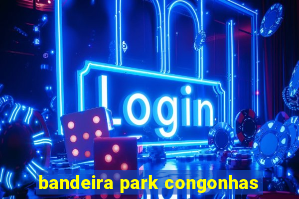 bandeira park congonhas